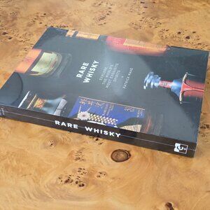 Rare Whisky: Explore the World's Most Exquisite Spirits Hardcover